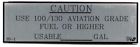 35-1 Wicks Aircraft Placard Av Grade Fuel