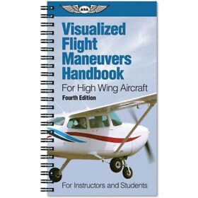 Asa-vfm-hi-4 Asa Visualized Flight Maneuvers Handbook High Wing Aircraft 5th Ed Vfm-hi-5