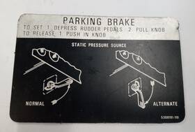 5300181-110 Cessna P/n Placard Parking Brake / Alternate Static Source