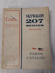 Cessna Skywagon 207 Serie 1969-76 Parts Catalog P540-12-RAND-1000-10/75 Original. Fixed Price $17.25.