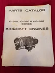 Avco Lycoming Aircraft Engines O-320, & LIO-320 Series Parts Catalog. Fixed Price $26.00.