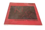Huck Manufacturing Systems Aerospace Fasteners Guide Booklet 1960'S. Fixed Price $37.50.