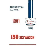 New Cessna 180K Skywagon 1981 Pilot's Information Manual (D1195-13). Fixed Price $198.00.