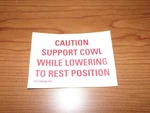 Aircraft Cowl Decal Caution Support While Lowering 81135022-101. Fixed Price $15.00.