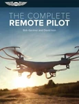 The Complete Remote Pilot - 1619545624, Bob Gardner, Paperback. Fixed Price $15.92.