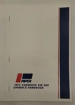 Piper 1973 PA-32-300 Cherokee Six Owners Handbook 761-516-REPRODUCTION. Fixed Price $9.20.