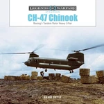 CH-47 Chinook: Boeing's Tandem-rotor Heavy Lifter (legends Of Warfare: Aviation,. Fixed Price $30.14.