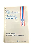 Beechcraft Musketeer Sport Iii Model A23-19 Owner's Manual 169-590002-1. Fixed Price $11.99.