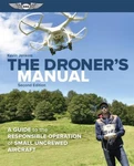 Asa 2026, The Droner's Manual: Guide To Responsible Operation Uas-drone, 2ND Ed.. Fixed Price $29.95.