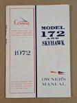 Nice 1972 Cessna Skyhawk Owner's Manual 172L D902-13 Printed 7-71. Fixed Price $32.13.