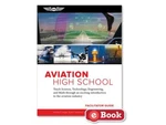 Asa 20256 Aviation High School Facilitator Guide, Ebook Pdf, P/n Avhs-fg-pd. Fixed Price $50.99.