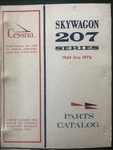 Cessna 207 Parts Manual 1969 Thru 1976 Issued October 1975. Fixed Price $39.95.