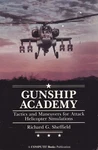 Gunship Academy: Tactics & Maneuvers Attack Helicopter Simulations AH-64 Apache. Fixed Price $34.69.