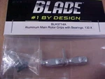 Blade BLH3714A = Aluminum Main Rotor Grips With Bearings : 130 X (new). Fixed Price $17.00.