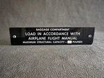 Beechcraft Twin Bonanza Baggage Compartment Loading Instruction Plate Placard. Fixed Price $75.00.