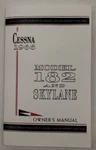 Cessna 1966 Model 182J & Skylane Owner's Manual-copy. Fixed Price $13.80.
