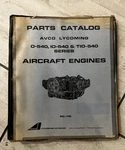 Avco Lycoming 0-540, & TIO-540 Model Series Parts Catalog PC-115. Fixed Price $41.78.