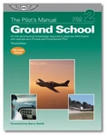 Pilot's Manual Volume 2: Ground School 4TH Edition ASA-PM-2C. Fixed Price $57.99.