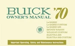 1970 Buick Owners Manual Lesabre Wildcat Electra User Operating Guide Book. Fixed Price $25.00.