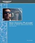 Say Again, Please: Guide To Radio Communications, Gardner, Bob, 9781619540897. Fixed Price $14.98.