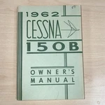 Original 1962, 150B Cessna Owner's Manual D-123-13. Fixed Price $17.50.