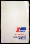 Warrior Ii Information Manual, PA-28-161 Handbook Part No. 761 780 (august 1.... Fixed Price $48.74.