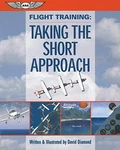 Flight Training: Taking The Short Ap..., Diamond, David. Fixed Price $14.69.