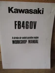 Kawasaki FB460V Gas Engine Workshop Manual 99924-2011-01. Fixed Price $34.99.
