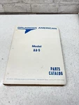 Grumman American Aviation Model AA-5 Parts Catalog 1973. Fixed Price $99.99.