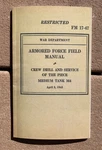 WW2 Us Army Military Fm 17-67 Armored Force Crew Drill & Service M4 Sherman Book. Fixed Price $19.99.