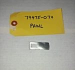 Piper P/n 79475-074 Pawl New Surplus. Fixed Price $35.00.