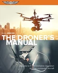 The Droner's Manual: Guide To Responsible Operation By Kevin Jenkins *vg+*. Fixed Price $21.75.