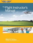 The Flight Instructor's Manual By William C. Kershner (english) Paperback Book. Fixed Price $42.38.