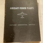 Vintage Aircraft Power Plants Northrop Aeronautical Institute Book Science. Fixed Price $9.99.