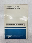 Grumman American Model AA-1B Trainer And TR2 Owner's Manual,. Fixed Price $24.99.