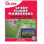 Gleim Sport Pilot Flight Maneuvers & Practical Test Prep - 2ND Edition. Fixed Price $19.95.