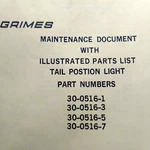 Grimes Tail Position Light 30-0516 Series Maintenance & Parts Manual. Fixed Price $110.47.