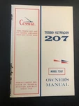Cessna Owner's Manual T207 Turbo Skywagon Effective 20700228 And. Fixed Price $19.95.