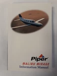 Piper PA-46-350P (1995) Malibu Mirage Information Manual 761-866 Original. Fixed Price $40.25.