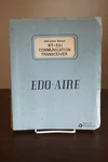 Edo-aire RT-551 Communication Transceiver Instruction Manual. Fixed Price $50.00.