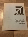 Cessna Piston Aircraft Special Tools Catalog Book. Fixed Price $24.99.