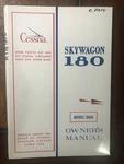 Cessna Owner's Manual 180H Skywagon 1971 - 1972. Fixed Price $19.95.