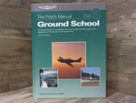 The Pilot's Manual: Ground School: All Aeronautical Knowledge Required To Pa. Fixed Price $59.95.