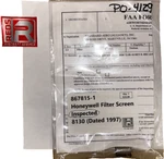 867815-1 Honeywell Filter Screen (inspected Serviceable). Fixed Price $30.00.