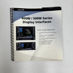 190-00356-31 Garmin 400W 500W Series Display Interfaces Pilots Guide Addendum. Fixed Price $31.88.