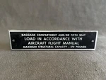 Beechcraft Baggage Compartment And/or Fifth Seat Loading Instruction Plate. Fixed Price $75.00.