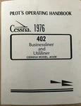 Cessna 402B 1976 Pilots Operating Handbook With Ring Binder - Good Cond (B27). Fixed Price $69.00.