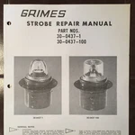 Grimes Strobe Repair Instructions For & 30-0437-100. Fixed Price $79.70.