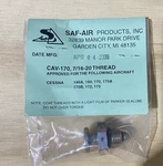 Saf-air, CAV-170, 7/16-20 Thread, Push Type Fuel Drain Valve. Fixed Price $20.00.