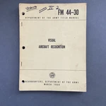 Army Field Manual 1969 Fm 44-30 Visual Aircraft Recognition Pb Vietnam War. Fixed Price $9.99.